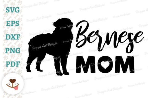 Bernese Mountain Dog Mom Graphics for Crafts