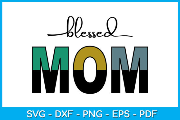 Blessed Mom Leopard Sunflower Sub Vol. 8 Graphics for Crafts