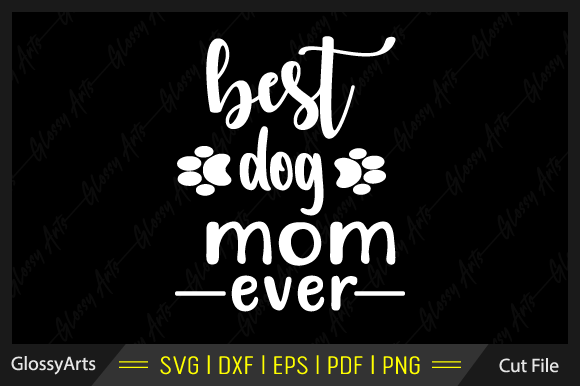 Dog Mom SVG: Crafts & Graphics Review