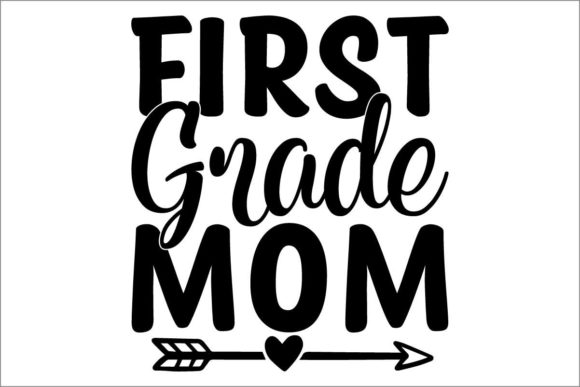 First Grade Mom Graphics for Crafts