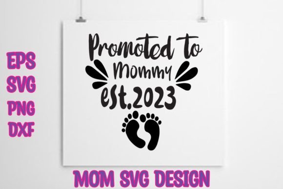 Graphics for Crafts: Promoted to Mommy Est