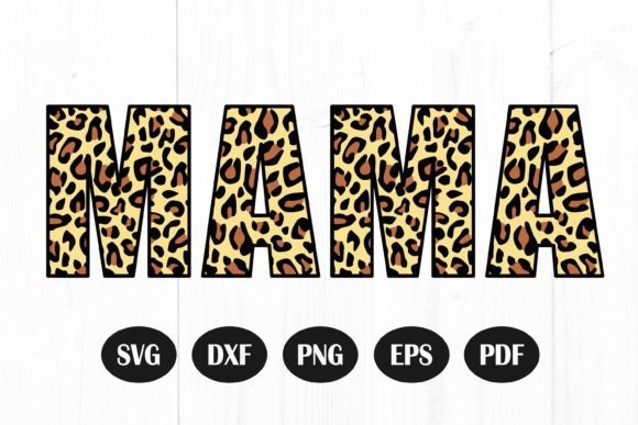 Leopard Mama Graphics for Crafts & Blogs