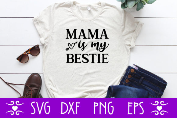 Mama is My Bestie: Crafts & Graphics Review