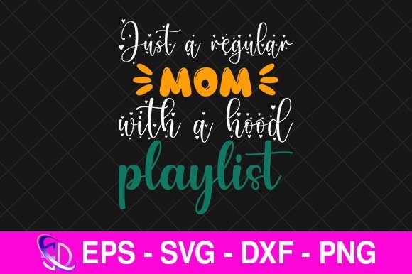 Mom Hood Playlist: Graphics for Crafts