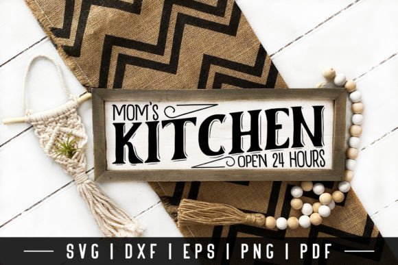 Mom s Kitchen SVG: Graphics for Crafts