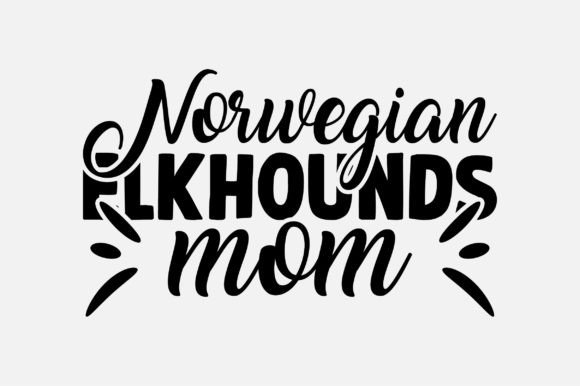 Norwegian Elkhounds Mom Dog SVG: Crafts & Graphics