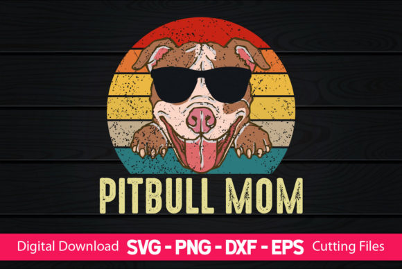 Pitbull Mom Graphics for Crafts and Web