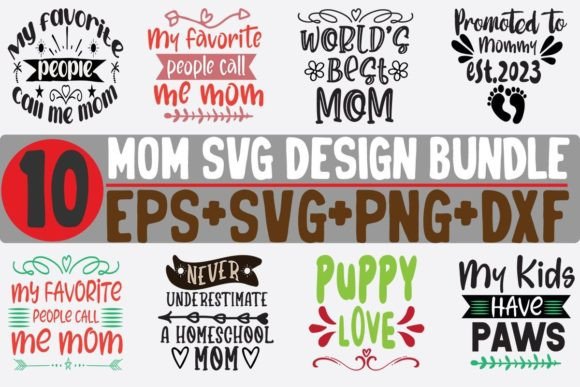 Reviewing 10 Mom Bundle SVG for Crafts and Graphics