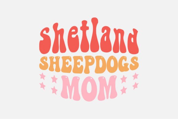 Shetland Sheepdogs Mom SVG: Graphics for Crafts